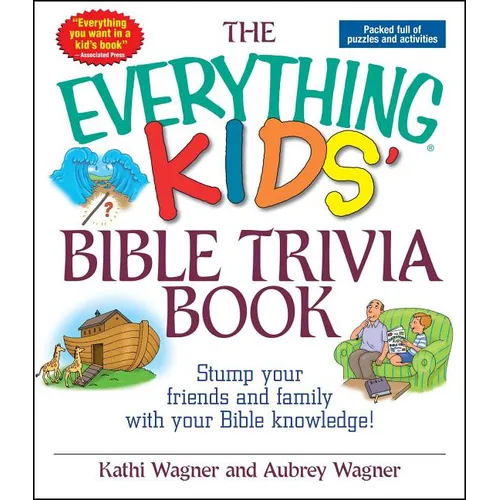 The Everything Kids' Bible Trivia Book