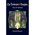 The Firekeeper's Daughter: Tales of Initiation