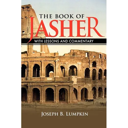 The Book of Jasher With Lessons and Commentary