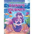 Pickles the Mermaid: Rainy's Journey