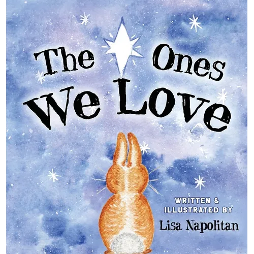 The Ones We Love
