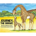 Journey, the Brave!