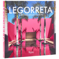 Legorreta: Mexican Architecture