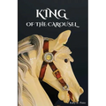King Of The Carousel