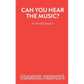 Can You Hear The Music?