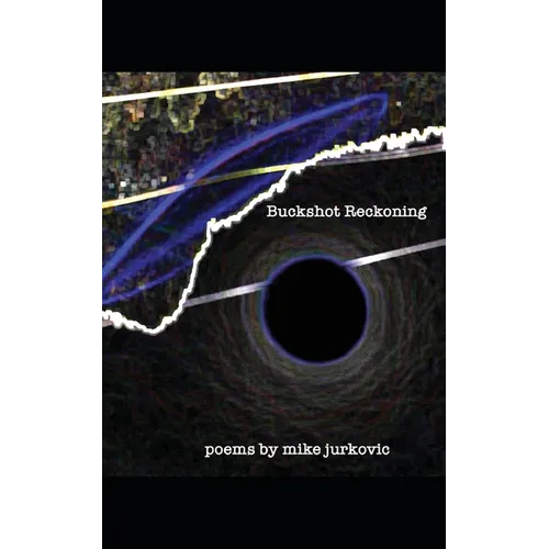 Buckshot Reckoning