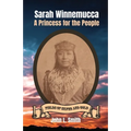 Sarah Winnemucca: A Princess for the People