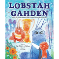 Lobstah Gahden: Speak Out Against Pollution with a Wicked Awesome Boston Accent!