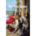 Mark Antony & Cleopatra