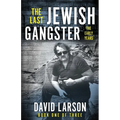 The Last Jewish Gangster: The Early Years