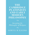 The Cambridge Platonists and Early Modern Philosophy