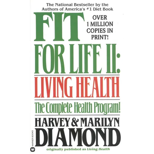 Fit for Life II: Living Healthy