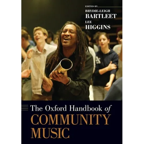 The Oxford Handbook of Community Music
