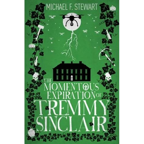 The Momentous Expiration of Tremmy Sinclair