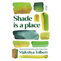 Shade Is a Place