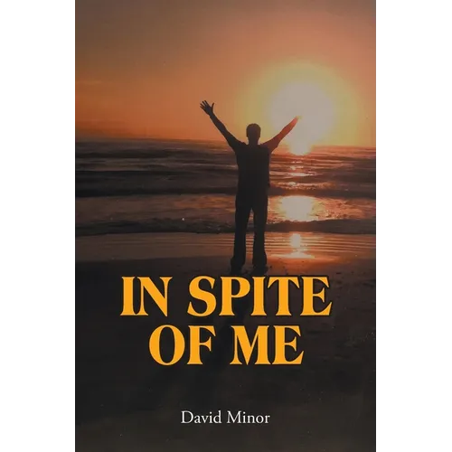 In Spite of Me