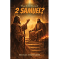 What Is the Book of 2 Samuel?
