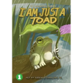I Am Just A Toad