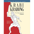 Krabi Krabong, The Tiger Sword of Thailand: The Science of Fighting with Eight Arms!