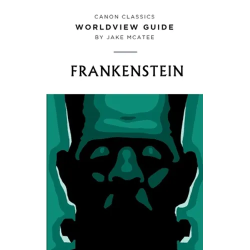 Worldview Guide for Frankenstein