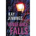 Vengeance Falls: A Port Stirling Mystery