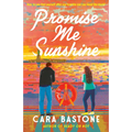 Promise Me Sunshine: A Hearts of New York Novel