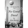 The Matching Pair - Part 1: No Good Deed