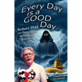 Every Day is a GOOD Day: Robert Shea on Illuminatus! Writing and Anarchism