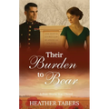 Their Burden to Bear: A Post-WWI Novel