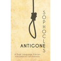 Sophocles' Antigone: A Dual Language Edition