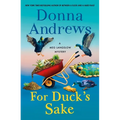 For Duck's Sake: A Meg Langslow Mystery