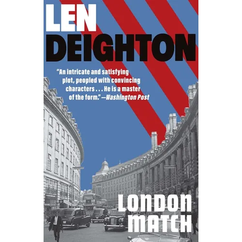 London Match: A Bernard Samson Novel