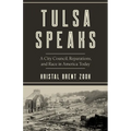 Tulsa Speaks: A City Council, Reparations, and Race in America Today