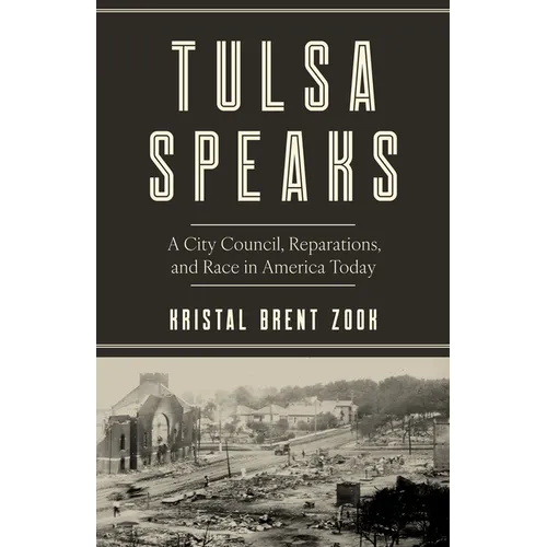 Tulsa Speaks: A City Council, Reparations, and Race in America Today