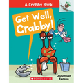 Get Well, Crabby!: An Acorn Book (a Crabby Book #4): Volume 4