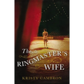 The Ringmaster's Wife