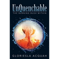 Unquenchable: The Burning Bush Within
