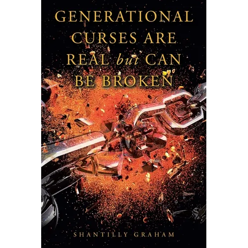 Generational Curses Are Real but Can Be Broken