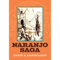 Naranjo Saga