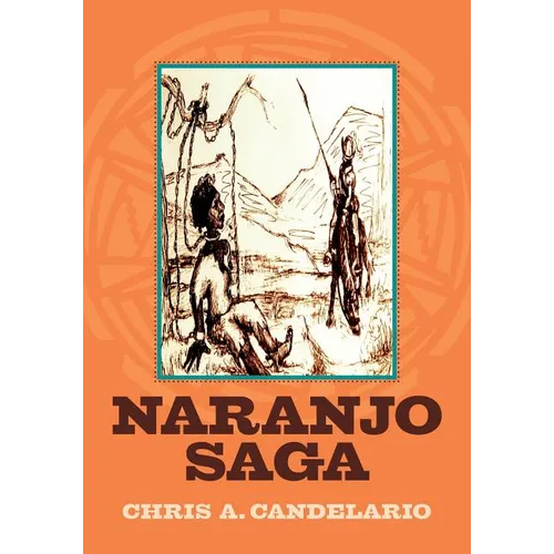 Naranjo Saga