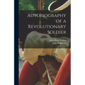 Autobiography of a Revolutionary Soldier