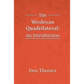 The Wesleyan Quadrilateral: An Introduction