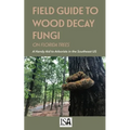 Field Guide to Wood Decay Fungi on Florida Trees