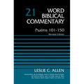 Psalms 101-150, Volume 21: Revised Edition 21