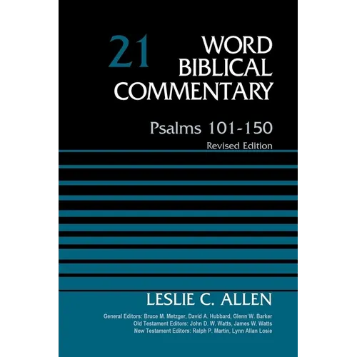 Psalms 101-150, Volume 21: Revised Edition 21