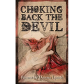 Choking Back the Devil