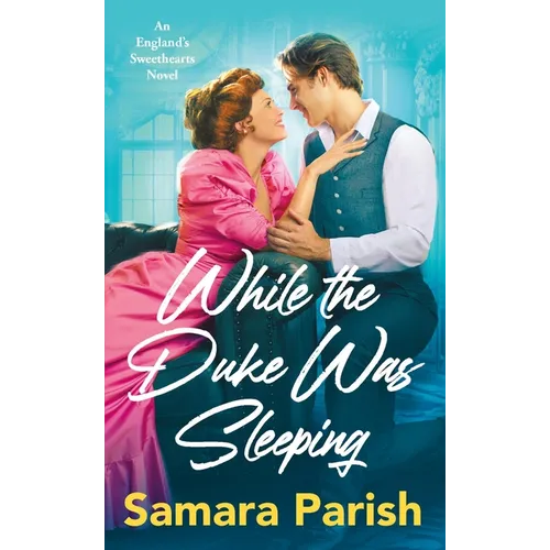While the Duke Was Sleeping