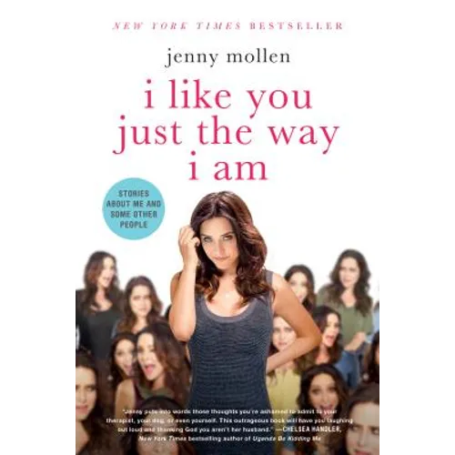 I Like You Just the Way I Am