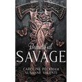 Beautiful Savage (Book 2 of the Dark Empire Books)