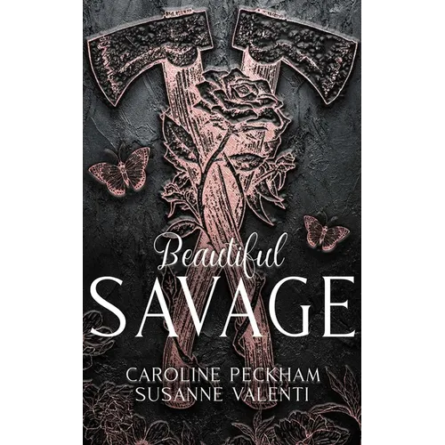 Beautiful Savage (Book 2 of the Dark Empire Books)